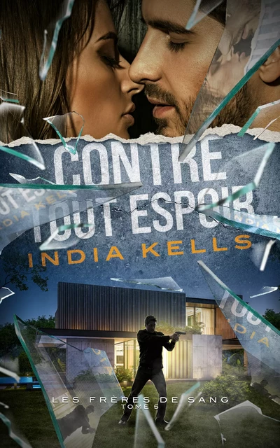 Contre tout espoir - India Kells - Publication Serpentine