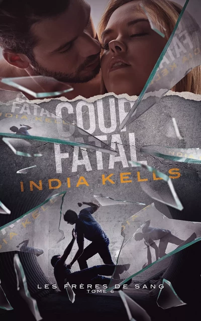 Coup fatal - India Kells - Publication Serpentine