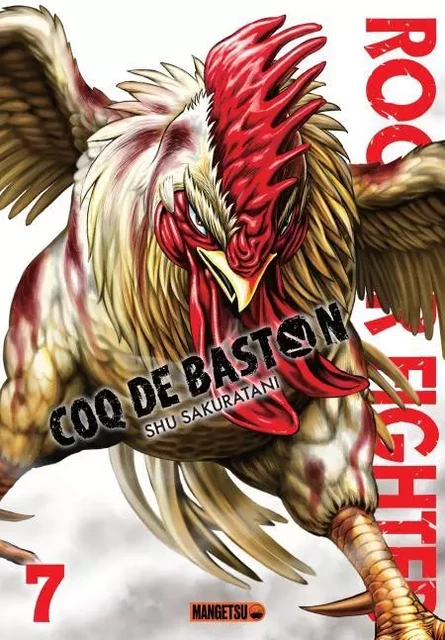 Rooster Fighter - Coq de Baston T07 - Shu Sakuratani - Mangetsu