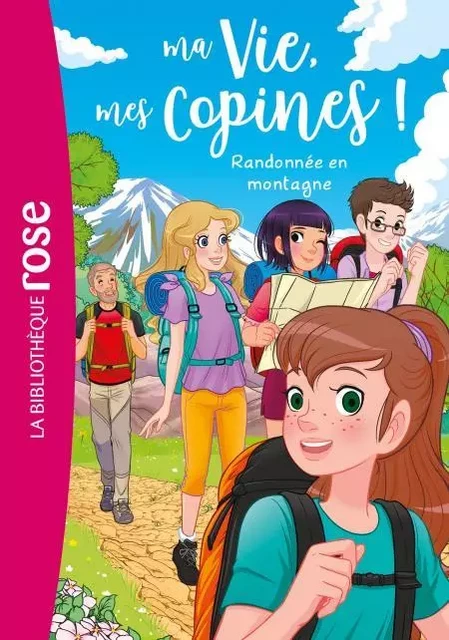 Ma vie, mes copines 35 - Randonnée en montagne - Hachette Livre - Hachette Jeunesse