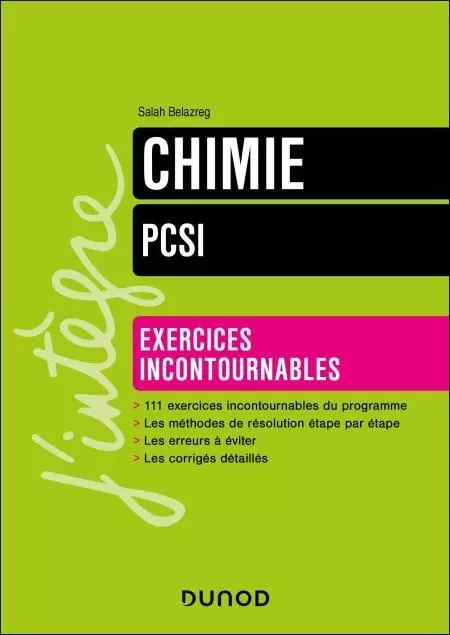 Chimie Exercices incontournables PCSI - Salah Belazreg - Dunod