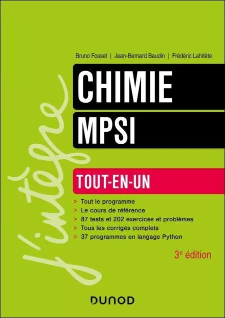 Chimie tout-en-un MPSI - 3e éd. - Bruno Fosset, Jean-Bernard Baudin, Frédéric Lahitète - Dunod