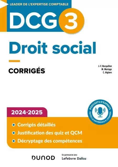 DCG 3 - Droit social - Corrigés 2024-2025 - Jean-François Bocquillon, Christine Alglave, Martine Mariage - Dunod