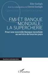 FMI et Banque mondiale : la supercherie