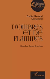 D’ombres et de flammes