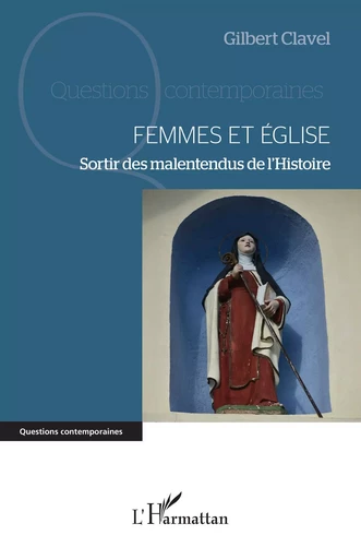 Femmes et Église - Gilbert Clavel - Editions L'Harmattan