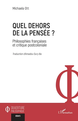 Quel dehors de la pensée ? - Michaela Ott - Editions L'Harmattan