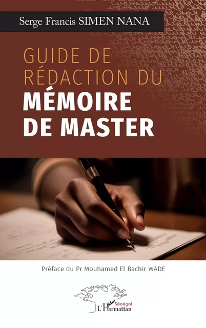 Guide de rédaction du mémoire de master - Serge Francis Simen Nana - Harmattan Sénégal