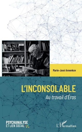 L’Inconsolable - Marie-José Annenkov - Editions L'Harmattan