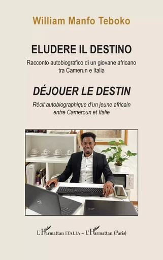 Eludere il destino - William ManfoTeboko - Editions L'Harmattan