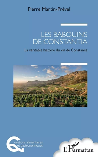 Les babouins de Constantia - Pierre Martin-Prével - Editions L'Harmattan