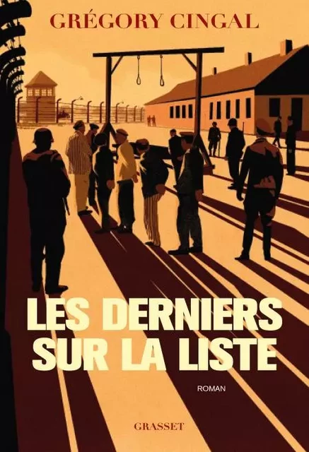 Les derniers sur la liste - Grégory Cingal - Grasset