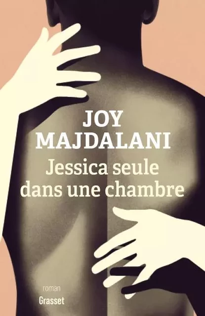 Jessica seule dans une chambre - Joy Majdalani - Grasset