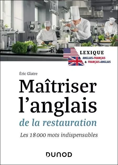 Maîtriser l'anglais de la restauration - Eric Glatre - Dunod