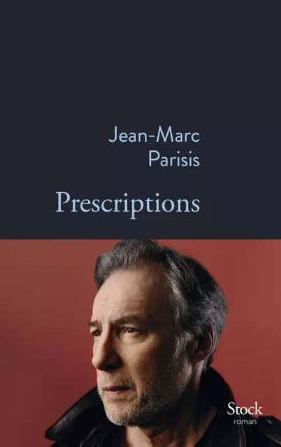 Prescriptions - Jean-Marc Parisis - Stock