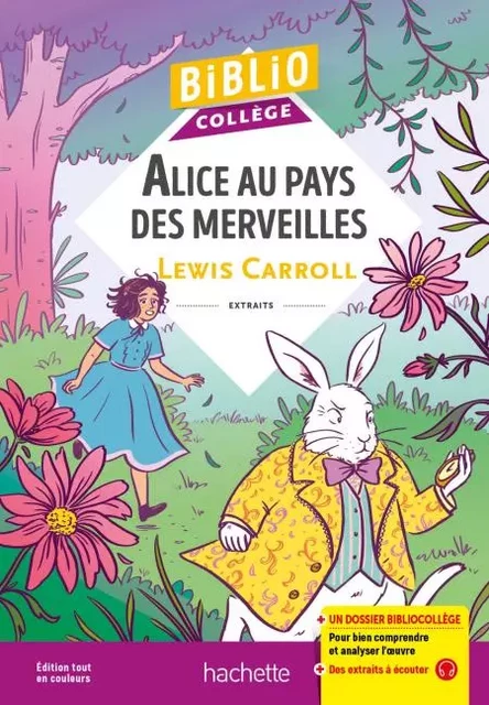 BiblioCollège Alice au pays des merveilles - Lewis Carroll, Isabelle de Lisle - Hachette Éducation