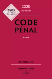 Code pénal 2025 122ed - Annoté