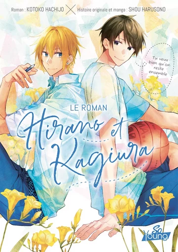 Hirano et Kagiura - Le roman - Kotoko Hachijo, Shou Harusono - Akata