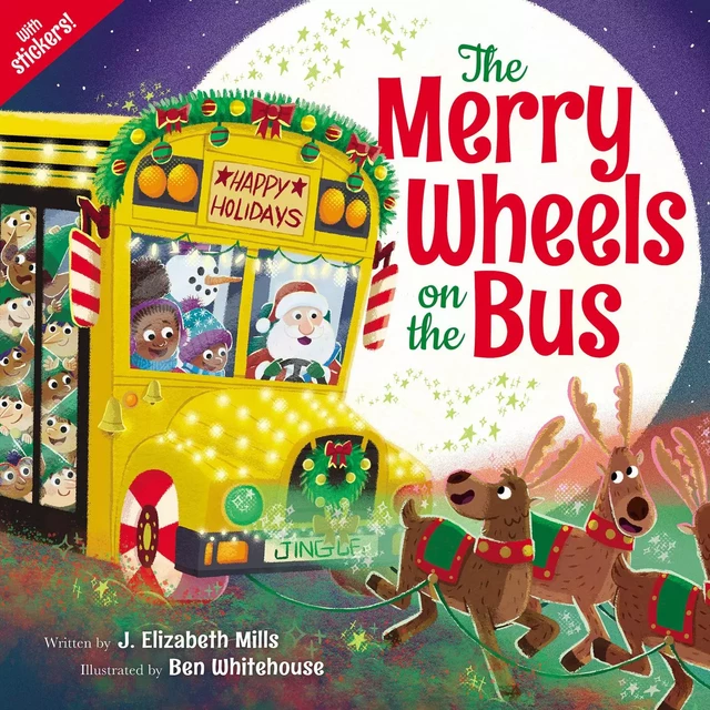 The Merry Wheels on the Bus (A Holiday Wheels on the Bus Book) - J. Elizabeth Mills - Scholastic Inc.