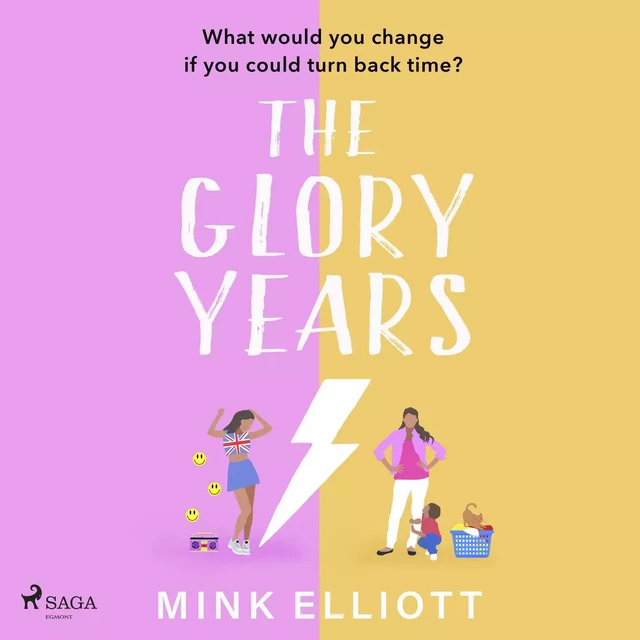 The Glory Years - Mink Elliott - Saga Egmont International