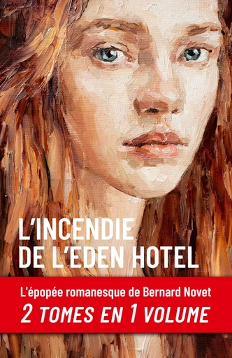 L'Incendie de l'Eden Hotel - Bernard Novet - Librinova