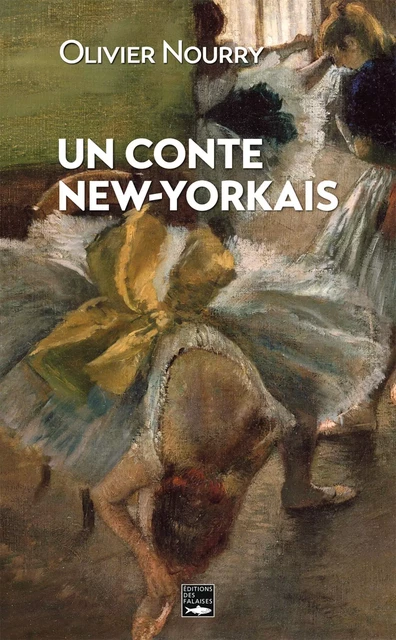 Un conte new-yorkais - Olivier Nourry - Falaises