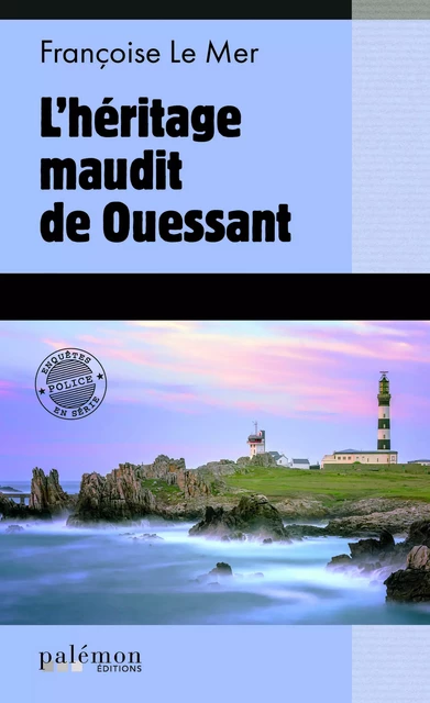 L'héritage maudit de Ouessant - Françoise Le Mer - Palémon