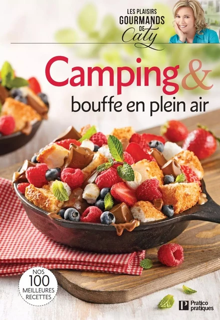 Camping & bouffe en plein air - Pratico Édition - Pratico Édition