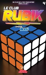 Le club RUBIK #4