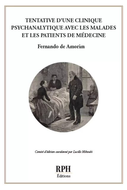 Tentative d'une clinique psychanalytique avec les malades et les patients de médecine - Fernando de Amorim - Publishroom