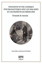 Tentative d'une clinique psychanalytique avec les malades et les patients de médecine