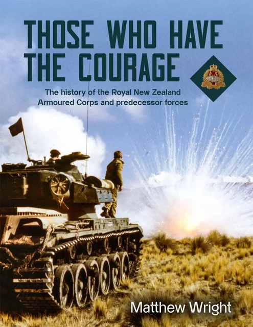 Those Who Have the Courage - Matthew Wright - Oratia Books