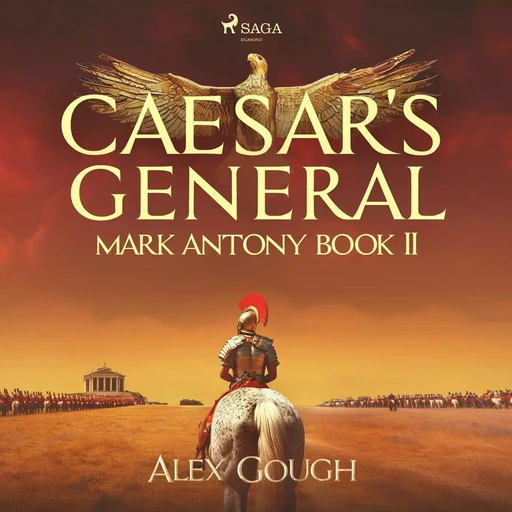 Caesar's General - Alex Gough - Saga Egmont International