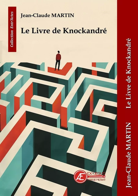 Le livre de Knockandré - Jean-Claude Martin - Ex Aequo