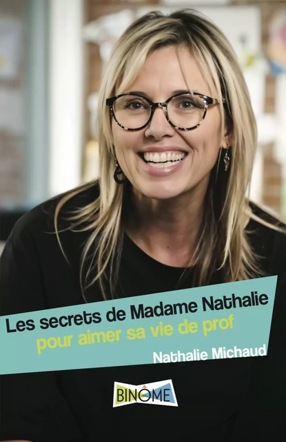 Les secrets de Madame Nathalie - Nathalie Michaud - Éditions Binôme