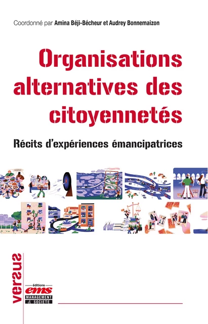 Organisations alternatives des citoyennetés - Amina Béji-Bécheur, Audrey Bonnemaizon - Éditions EMS