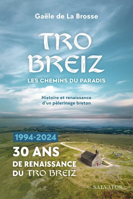 Tro Breiz : Les chemins du paradis - Gaële de La Brosse - Éditions Salvator