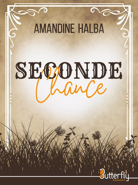 Seconde chance - Amandine Halba - Butterfly Éditions