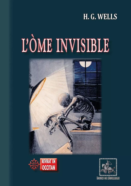 L'Òme invisible - H. G. Wells - Editions des Régionalismes