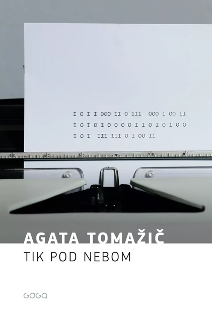 Tik pod nebom - Agata Tomažič - Publishing house Goga