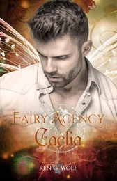 Fairy Agency, tome 2 : Caelia