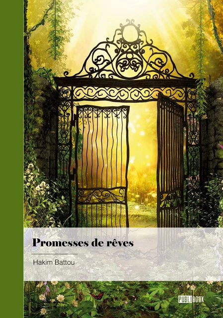 Promesses de rêves - Hakim Battou - Publibook