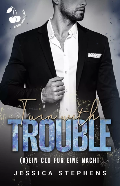 Turn with Trouble - Jessica Stephens - Cherry Publishing