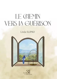 Le chemin vers la guérison