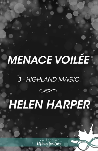 Menace voilée - Helen Harper - Collection Infinity