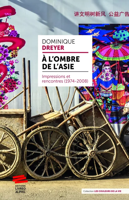 À l’ombre de l’Asie - Dominique Dreyer - Livreo-Alphil