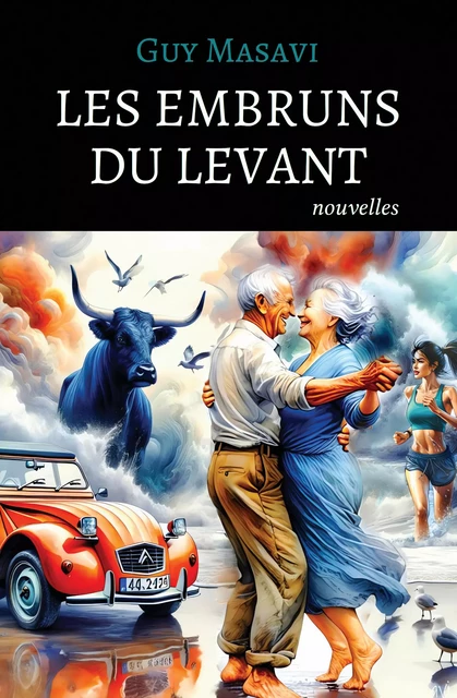 Les embruns du levant - Guy Masavi - Atramenta