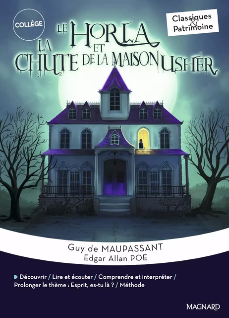 Le Horla / La Chute de la maison Usher - Maupassant / Poe - Classiques et Patrimoine - Guy de Maupassant, Stéphane Maltère, Edgar Allan Poe - Magnard