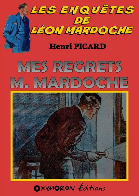 Mes regrets M. Mardoche - Henri Picard - OXYMORON Éditions