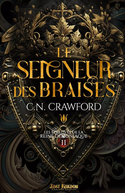 Le Seigneur des Braises - C.N. Crawford - Lost Kingdom